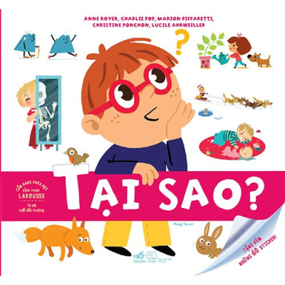 Cẩm nang khoa học bằng tranh Larousse - Tò mò tuổi đến trường: Tại sao?