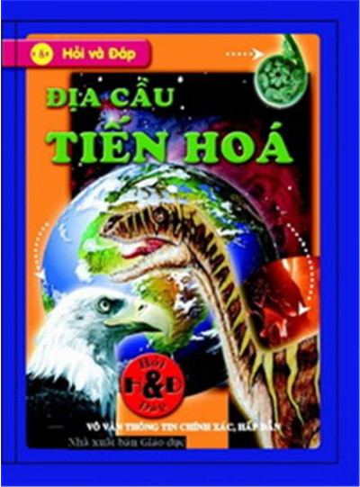 Hỏi và Đáp: Địa Cầu Tiến Hóa