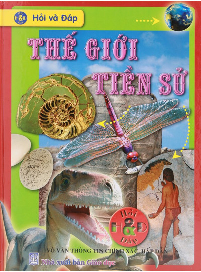 Hỏi và Đáp: Thế Giới Tiền Sử