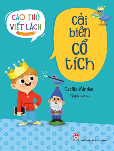 Cao Thủ Viết Lách: Cải Biên Cổ Tích