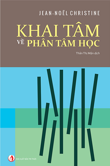 KHAI TÂM VỀ PHÂN TÂM HỌC