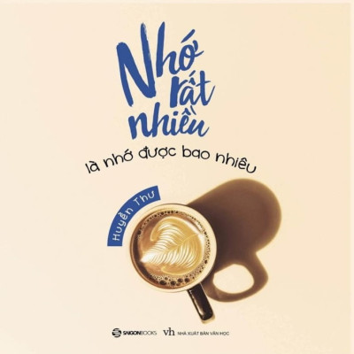 Nhớ rất nhiều là nhớ được bao nhiêu