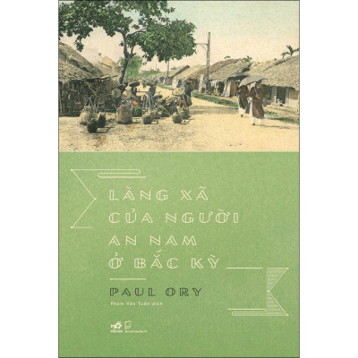 Làng xã của người An Nam ở Bắc Kỳ