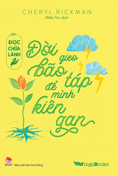 [Đọc chữa lành] - Đời gieo bão táp để mình kiên gan