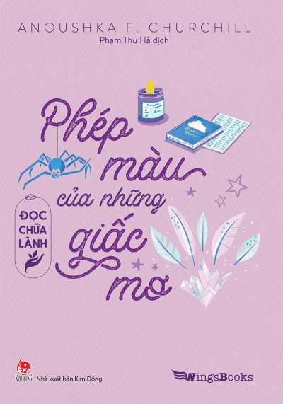 [Đọc chữa lành] - Phép màu của những giấc mơ