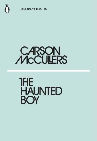 Penguin Modern: 45 The Haunted Boy
