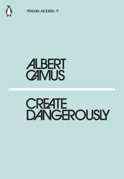 Penguin Modern: 17 Create Dangerously