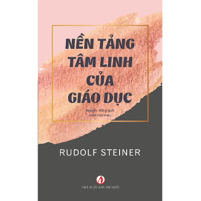 NỀN TẢNG TÂM LINH CỦA GIÁO DỤC