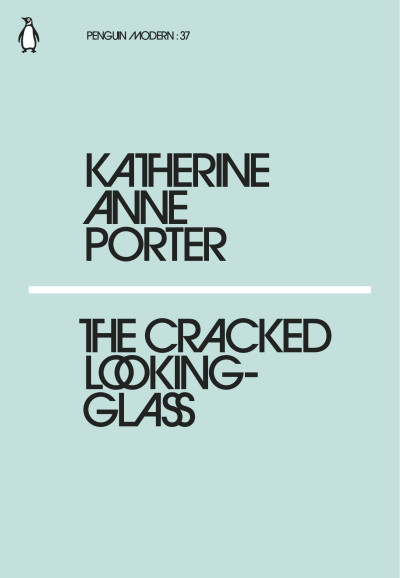 Penguin Modern: 37 The Cracked Looking-Glass