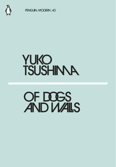 Penguin Modern: 43 Of Dogs and Walls