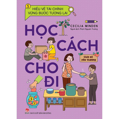 HIỂU VỀ TÀI CHÍNH VỮNG BƯỚC TƯƠNG LAI- HỌC CÁCH CHO ĐI