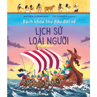 Bách Khoa Thư Đầu Đời Về Lịch Sử Loài Người