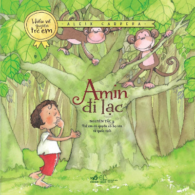 Hiểu Về Quyền Trẻ Em-Amin Đi Lạc