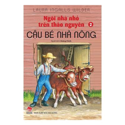 Ngôi Nhà Nhỏ Trên Thảo Nguyên Tập 2-Cậu Bé Nhà Nông