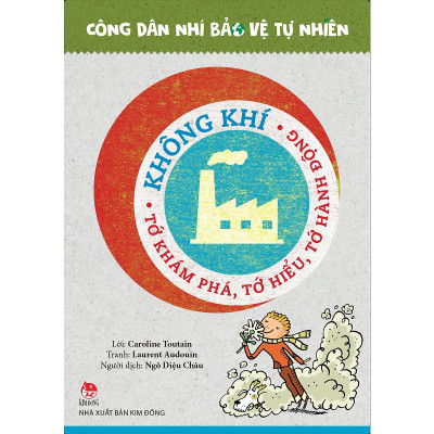 Công Dân Nhí Bảo Vệ Tự Nhiên-Không Khí