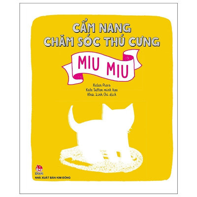 Cẩm Nang Chăm Sóc Thú Cưng- Cún Con Miu Miu