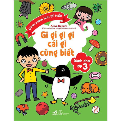 Gi Gỉ Gì Gi Cái Gì Cũng Biết-Lớp 3