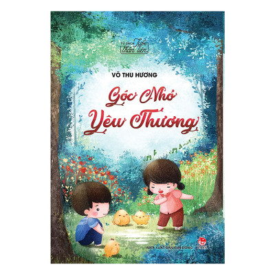 Tủ Sách Tuổi Thần Tiên-Góc Nhỏ Yêu Thương