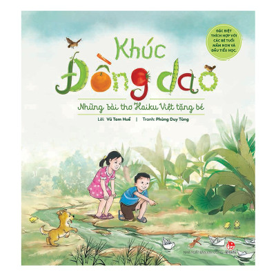 Khúc Đồng Dao - Những Bài Thơ Haiku Việt Tặng Bé