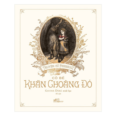 Truyện Cổ Perrault-Cô Bé Khăn Choàng Đỏ