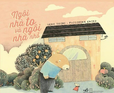 Ngôi Nhà To Và Ngôi Nhà Nhỏ