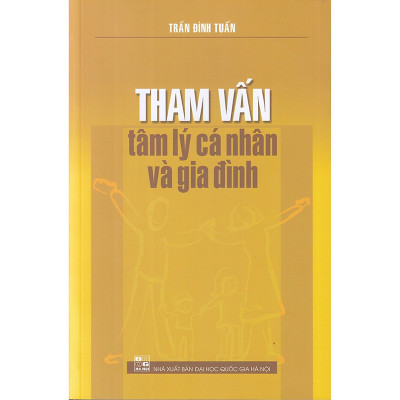 Tham Vấn Tâm Lý Cá Nhân Và Gia Đình