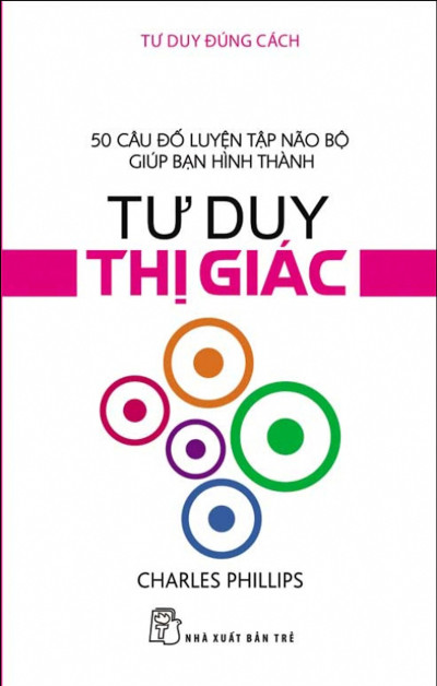 Tư Duy Đúng Cách - Tư Duy Thị Giác