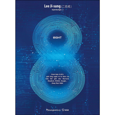 EIGHT 8 - Cách Làm Chủ Trí Thông Minh Nhân Tạo