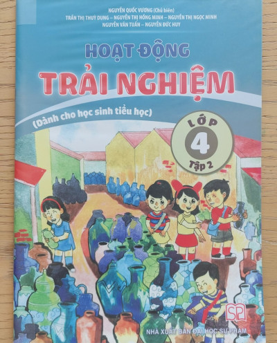 Hoạt Động Trải Nghiệm Lớp 4-Tập 2 (Dành Cho Hs Tiểu Học)