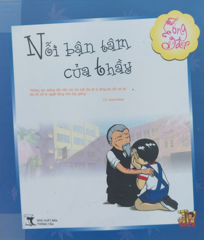 Sống Đẹp - Nỗi Buồn Của Thầy