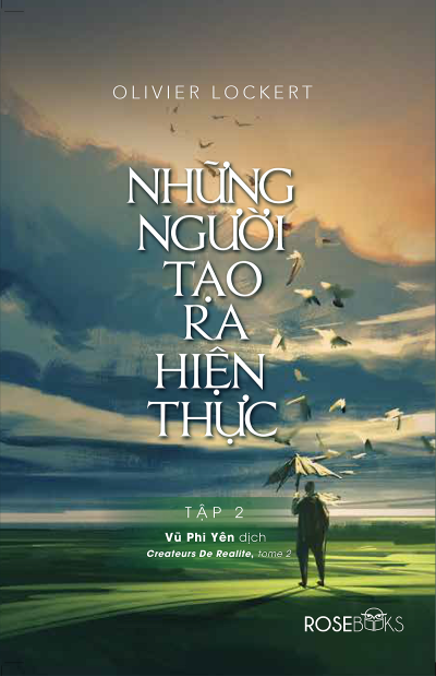 Những Người Tạo Ra Hiện Thực (Tập 2)