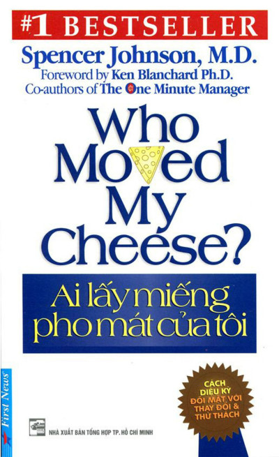 Ai Lấy Miếng Pho Mát Của Tôi