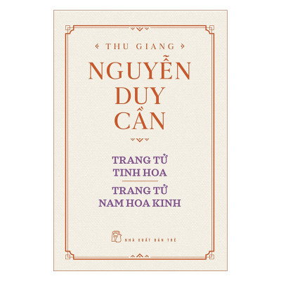 Trang Tử Tinh Hoa-Trang Tử Nam Hoa Kinh