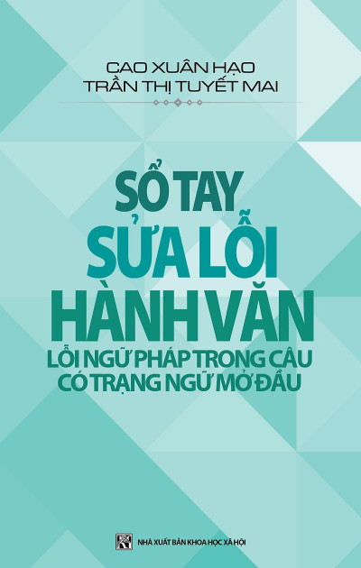 Sổ Tay Sửa Lỗi Hành Văn - Lỗi Ngữ Pháp Trong Câu Có Trạng Ngữ Mở Đầu