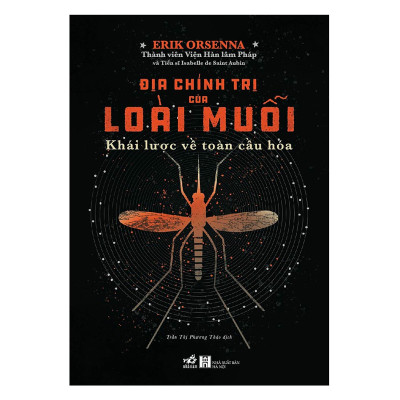Địa Chính Trị Của Loài Muỗi-Khái Niệm Về Toàn Cầu Hoá
