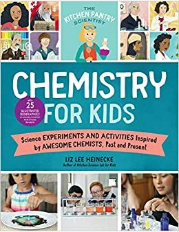 The Kitchen Pantry Scientist Chemistry for Kids