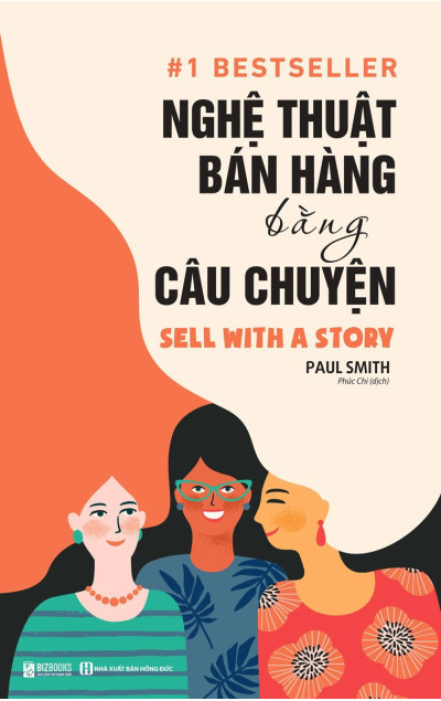 Nghệ thuật bán hàng bằng những câu chuyện