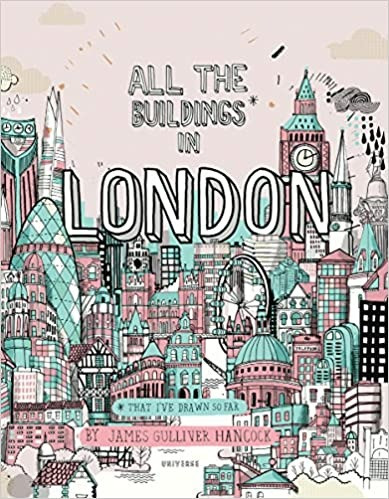 All the buildings in london - *that I've drawn so far.