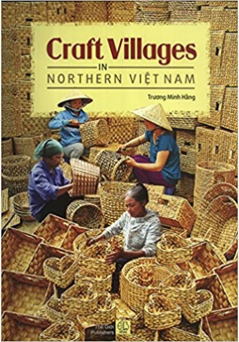 Craft Villages in Northern Việt Nam (BM)