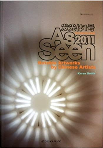 As seen 2011: notable artworks by Chinese artists