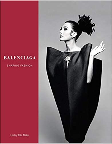 Balenciaga: shaping fashion
