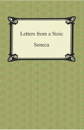 Letters from a Stoic: Epistulae morales ad Lucilium