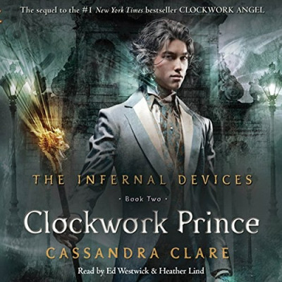 The Infernal Devices - Book 2 - Clockwork Prince